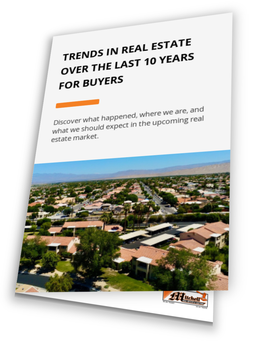 Trends In Real Estate Over The Last 10 Years For Buyers