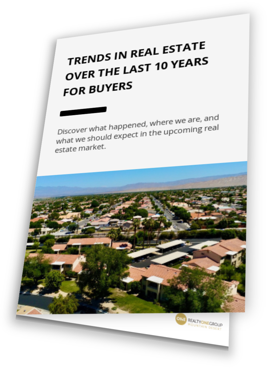 Trends In Real Estate Over The Last 10 Years For Buyers