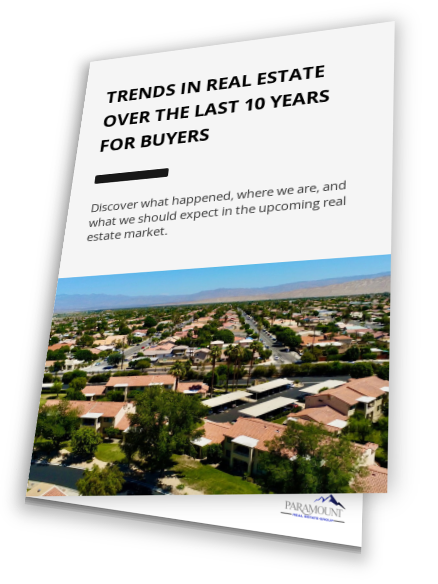 Trends In Real Estate Over The Last 10 Years For Buyers