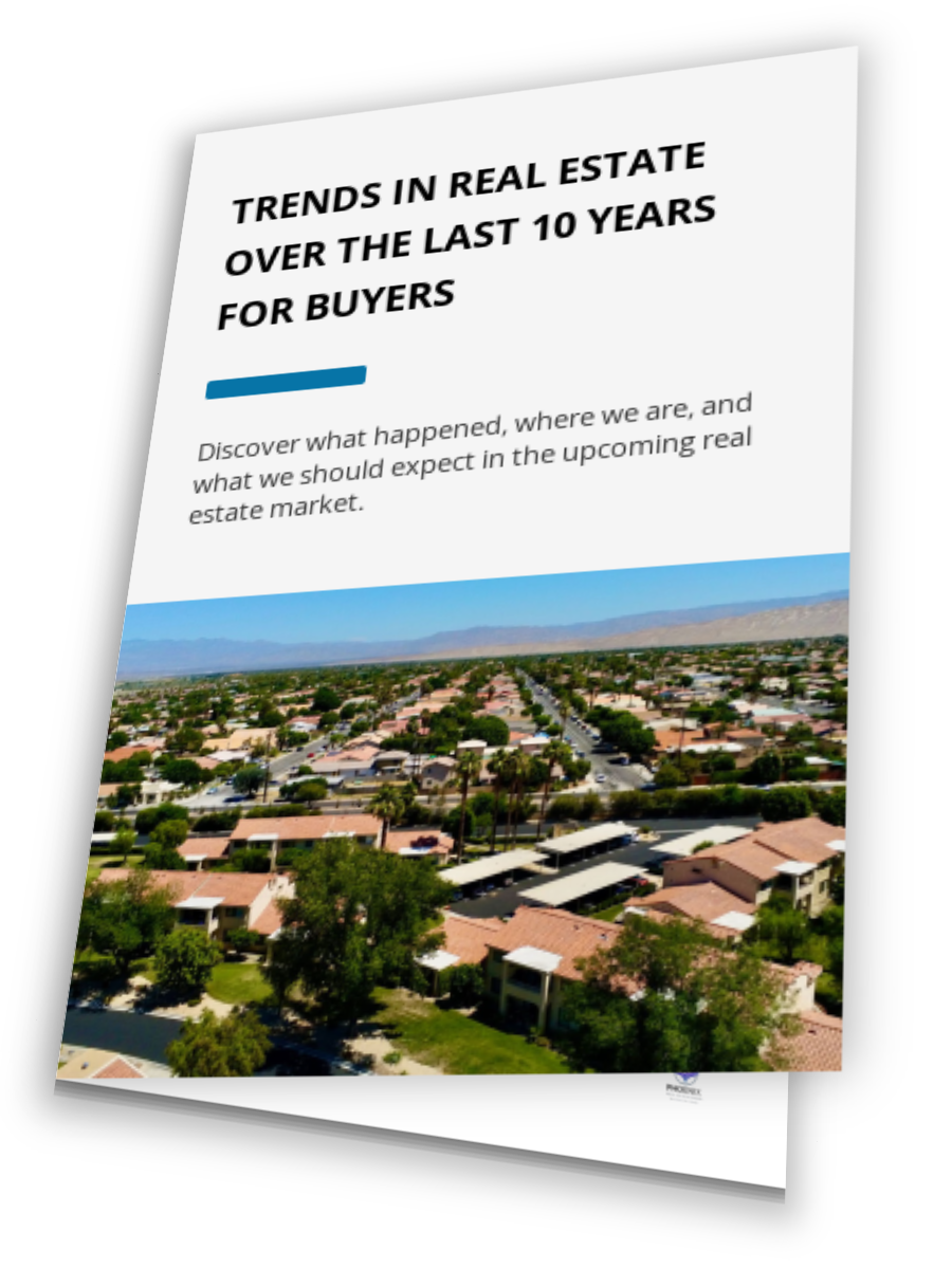 Trends In Real Estate Over The Last 10 Years For Buyers