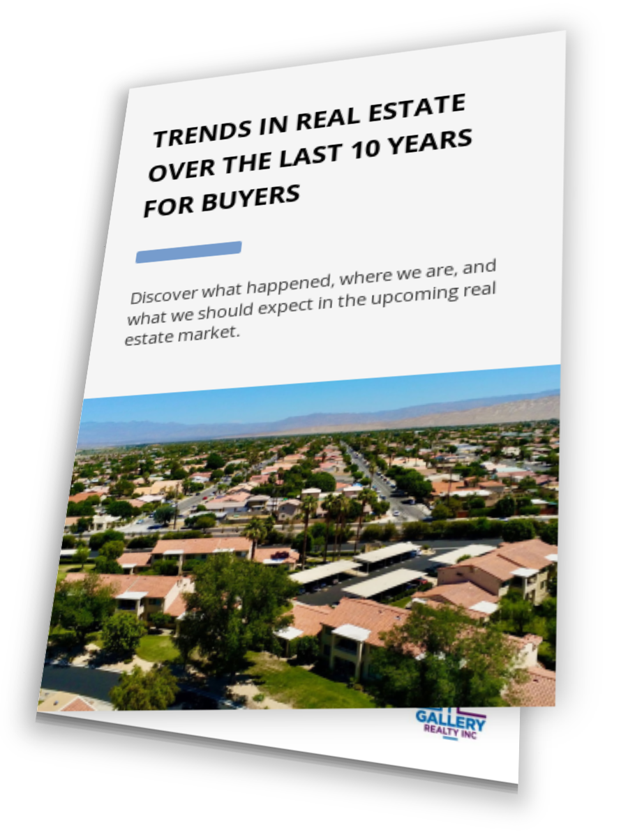 Trends In Real Estate Over The Last 10 Years For Buyers