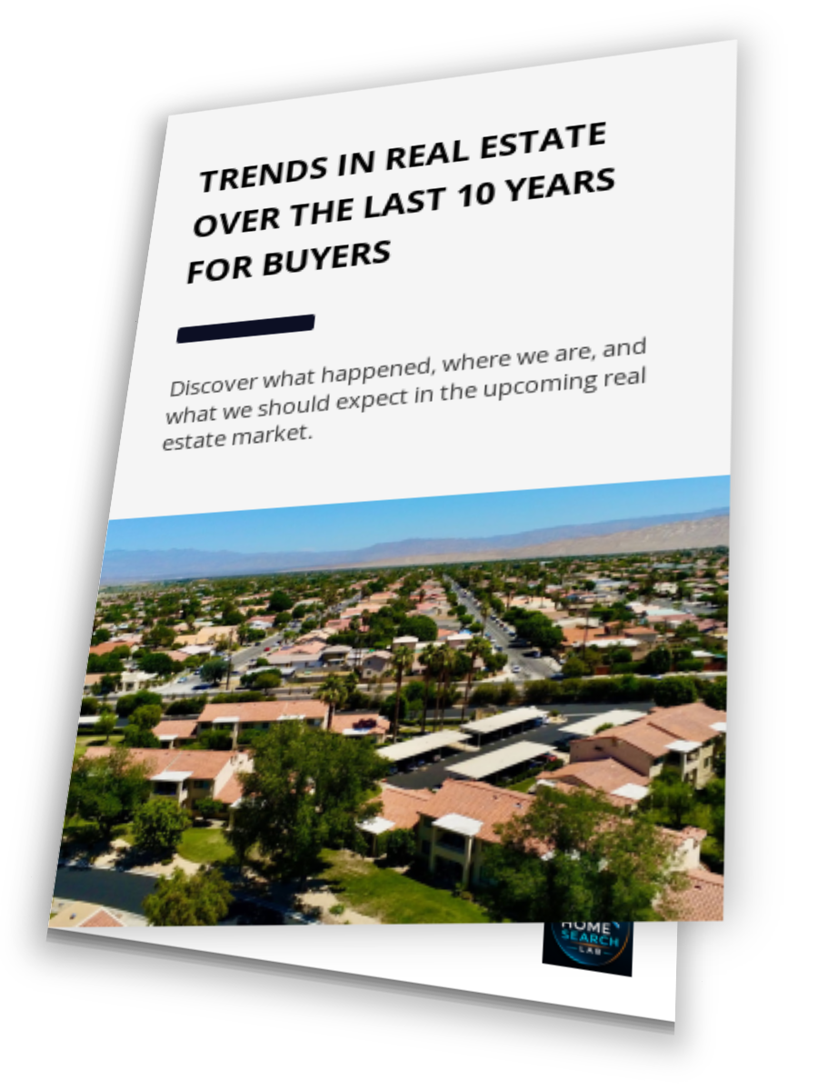 Trends In Real Estate Over The Last 10 Years For Buyers
