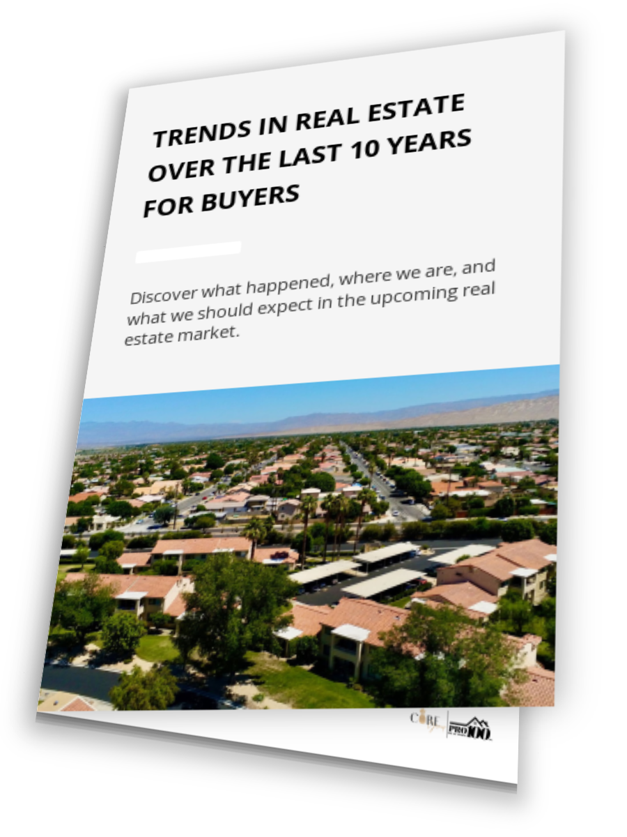 Trends In Real Estate Over The Last 10 Years For Buyers