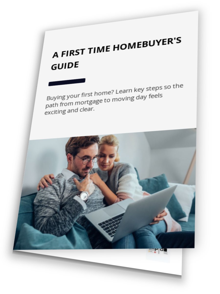 A First Time Homebuyer's Guide