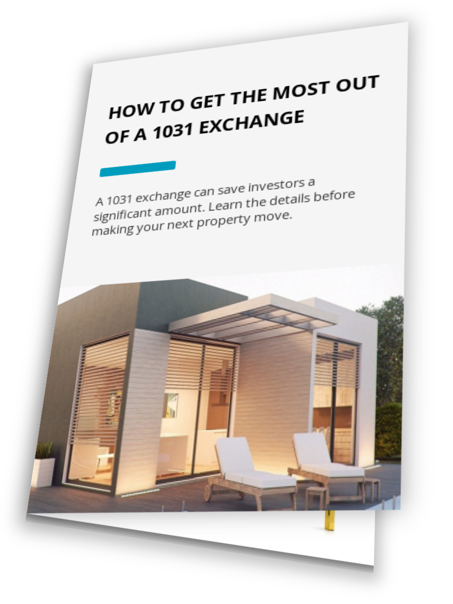 How To Get The Most Out Of A 1031 Exchange