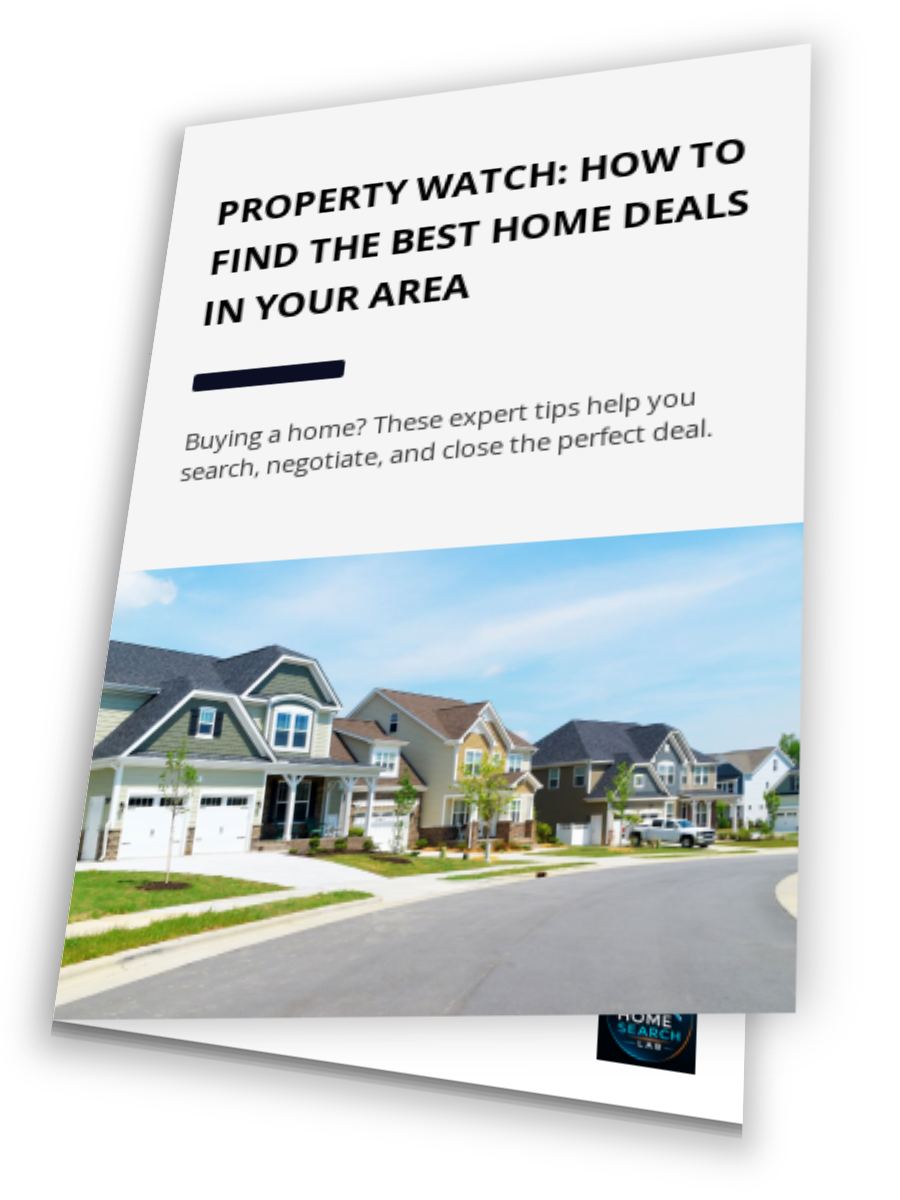 Property Watch: How to Find The Best Home Deals In Your Area