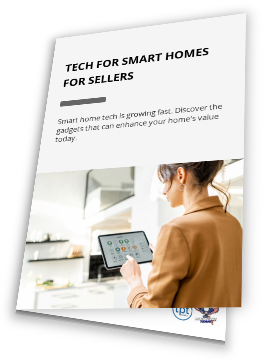 Tech For Smart Homes For Sellers
