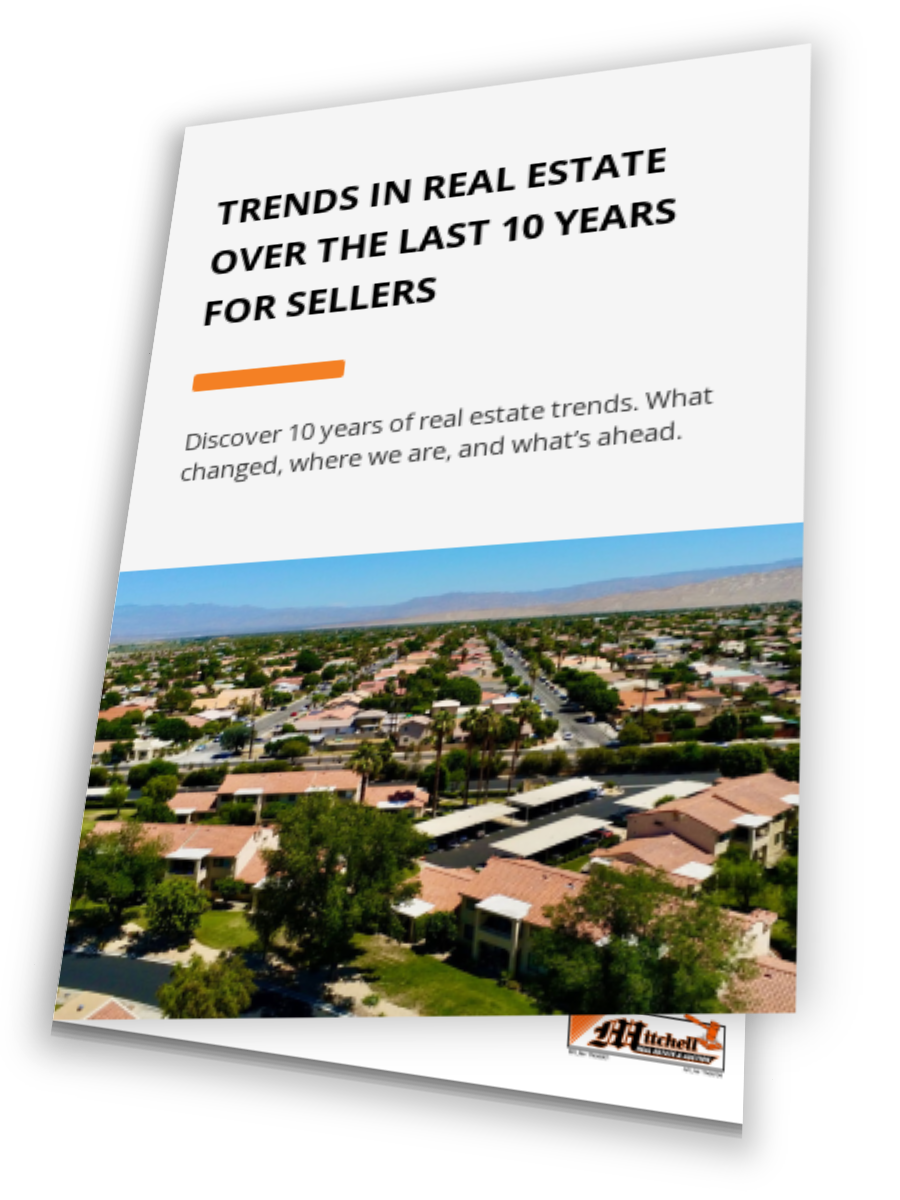 Trends In Real Estate Over The Last 10 Years For Sellers