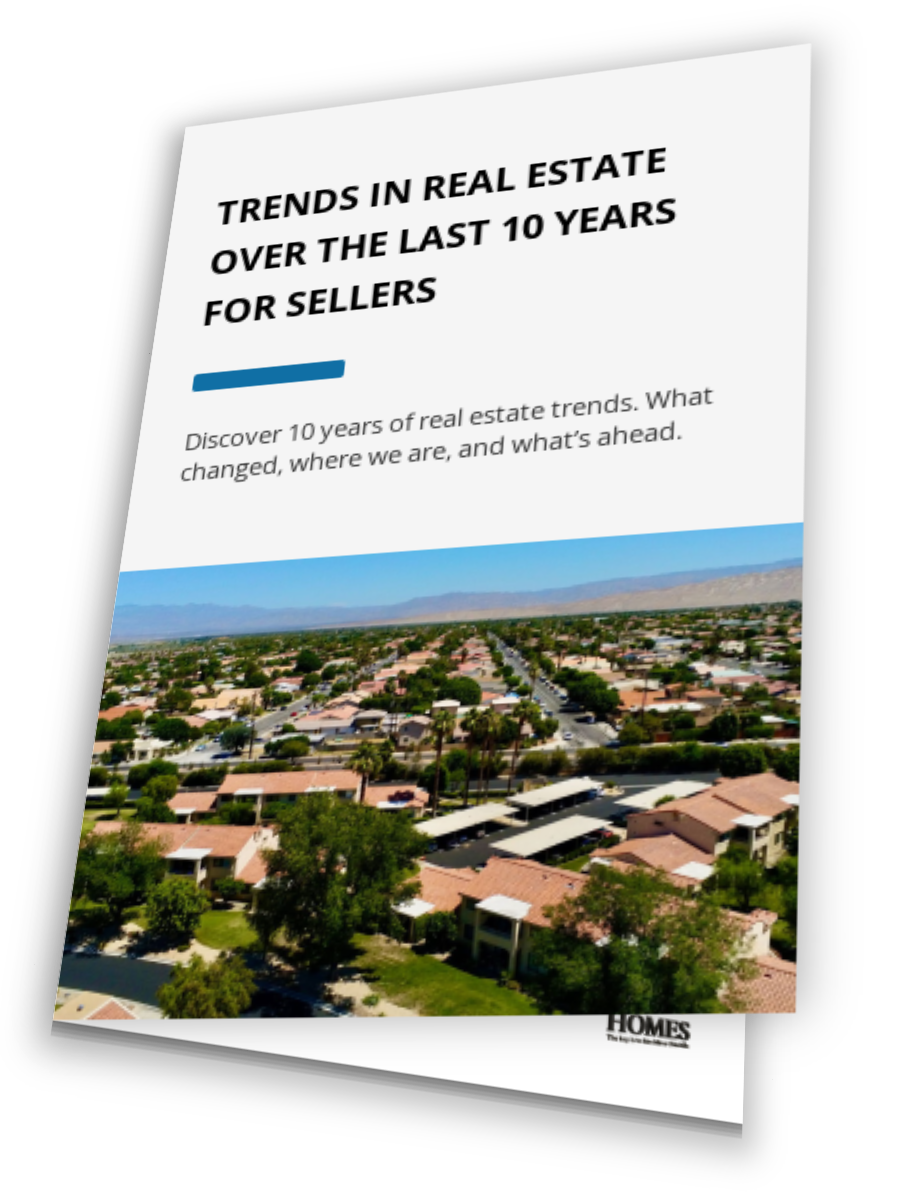 Trends In Real Estate Over The Last 10 Years For Sellers
