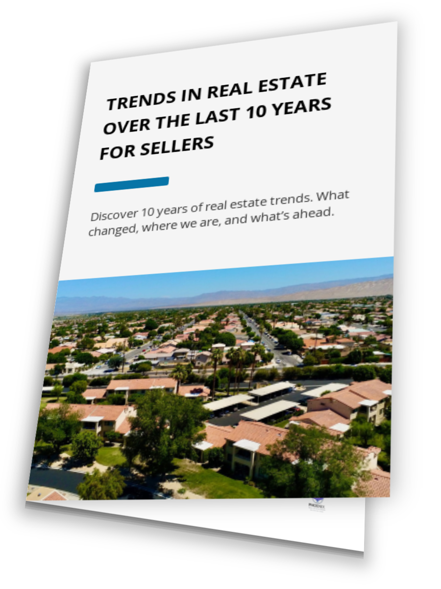 Trends In Real Estate Over The Last 10 Years For Sellers