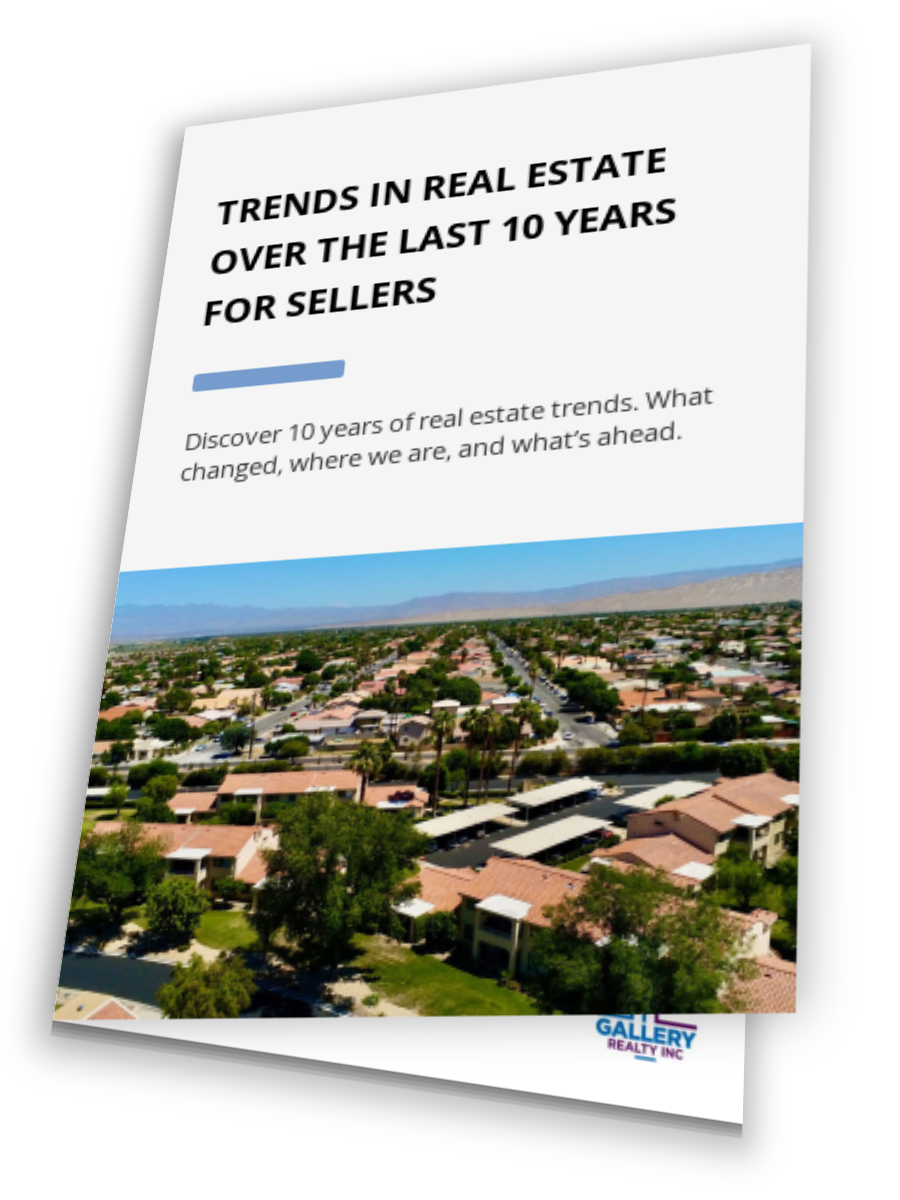 Trends In Real Estate Over The Last 10 Years For Sellers