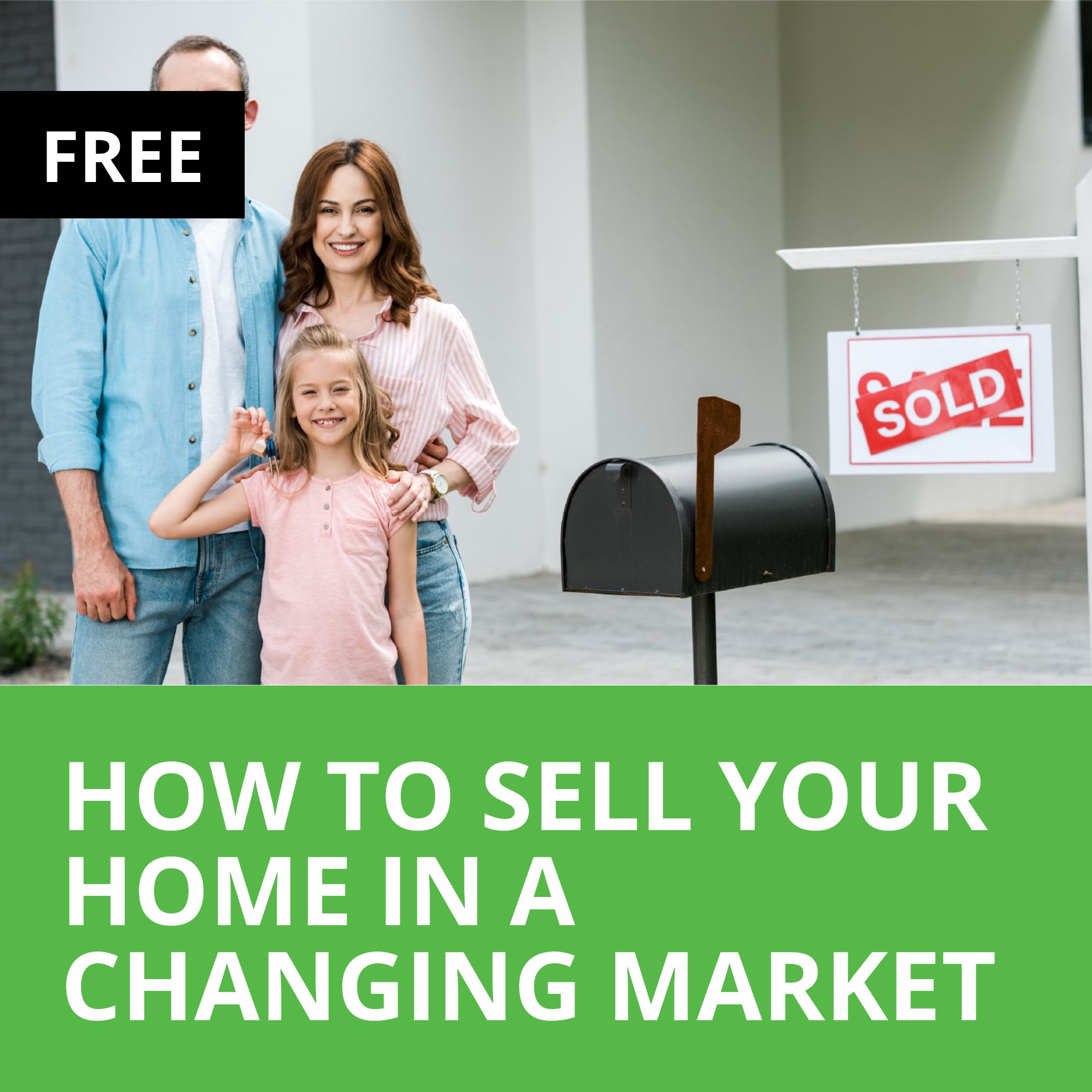how to sell your home in a changing market